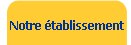 notre tablissement