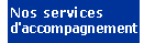 nos services d'accompagnement